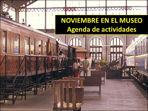 Programación de Noviembre del Museo del Ferrocarril de Delicias